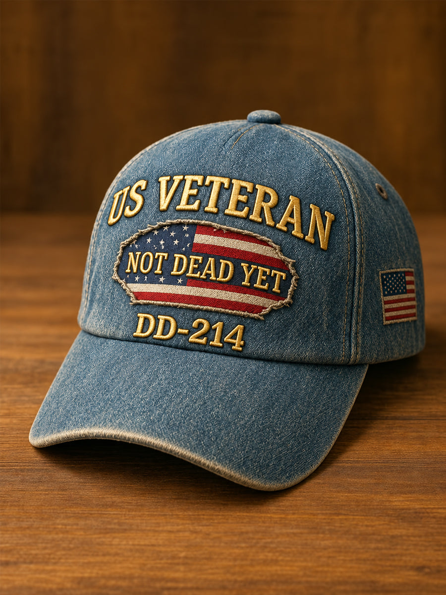 Unisex Funny Veteran Not Dead Yet Hat