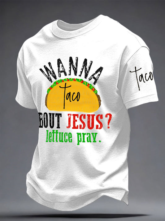 Men's Funny Wanna Taco Bout Jesus Cinco De Mayo Printed T-shirt