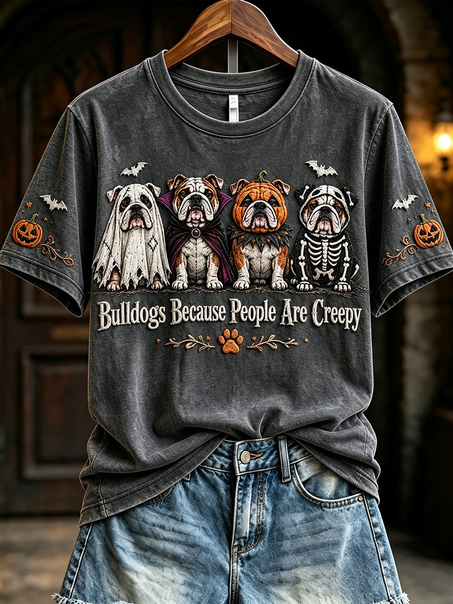 Women's Vintage Halloween Bulldogs Because People Are Creepy Print Short-sleeved T-shirt