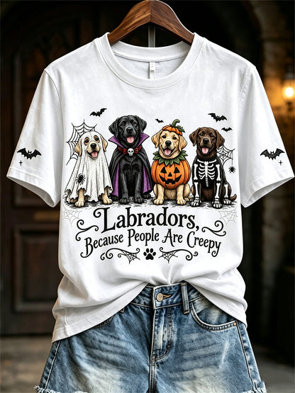 Women's Labradors Because People Are Creepy Halloween Dogs Print short-sleeved T-shirt